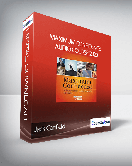 Purchuse Jack Canfield – Maximum Confidence Audio Course 2020 course at here with price $65 $24.