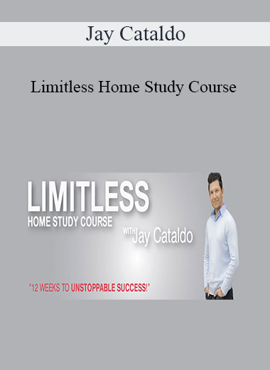 Purchuse Jay Cataldo - Limitless Home Study Course course at here with price $495 $94.