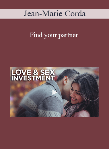 Purchuse Jean-Marie Corda - Find your partner course at here with price $97 $28.