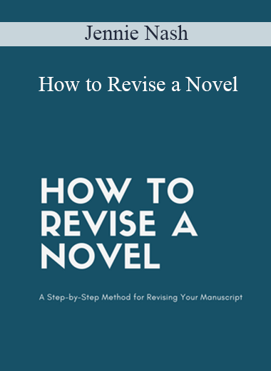 Purchuse Jennie Nash – How to Revise a Novel course at here with price $199 $54.