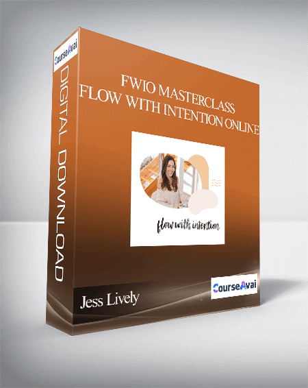 Purchuse Jess Lively - FWIO Masterclass - Flow with Intention Online course at here with price $797 $151.