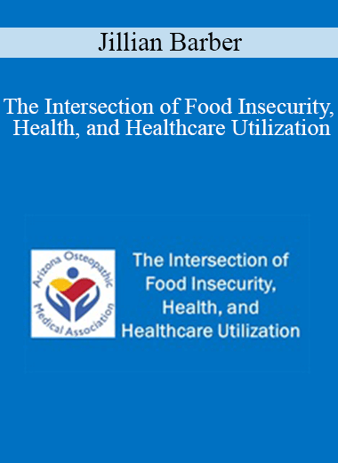 Purchuse Jillian Barber - The Intersection of Food Insecurity
