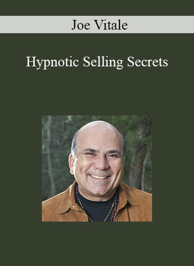 Purchuse Joe Vitale - Hypnotic Selling Secrets course at here with price $1497 $65.
