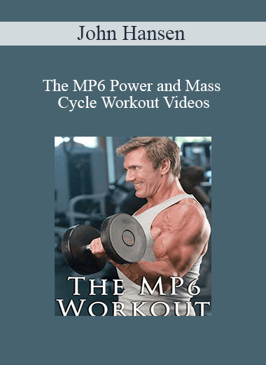 Purchuse John Hansen - The MP6 Power and Mass Cycle Workout Videos course at here with price $19 $10.