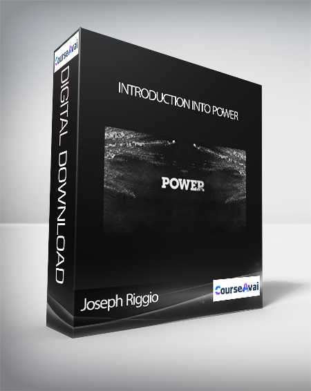 Purchuse Joseph Riggio - Introduction Into Power course at here with price $147 $43.