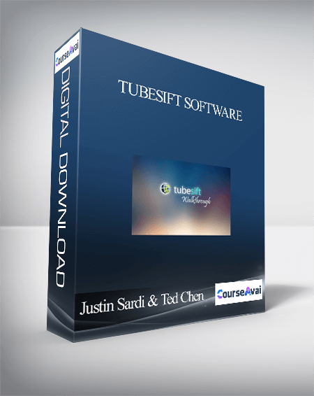 Purchuse Justin Sardi & Ted Chen – Tubesift Software course at here with price $997 $87.