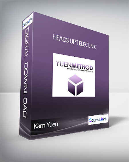 Purchuse Kam Yuen - Heads Up TeleClinic course at here with price $29 $10.