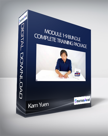 Purchuse Kam Yuen - Module 1-9 Bundle: Complete Training Package course at here with price $2797 $531.