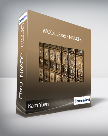 Purchuse Kam Yuen - Module #6: Finances course at here with price $397 $83.
