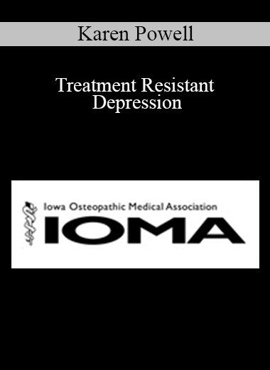Purchuse Karen Powell - Treatment Resistant Depression course at here with price $40 $10.