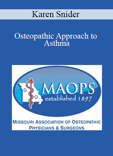 Purchuse Karen Snider - Osteopathic Approach to Asthma course at here with price $50 $11.