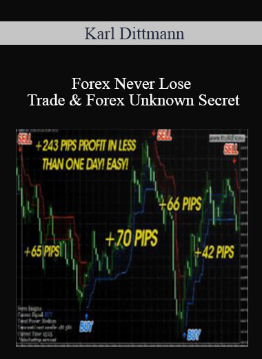 Purchuse Karl Dittmann – Forex Never Lose Trade & Forex Unknown Secret course at here with price $8 $.