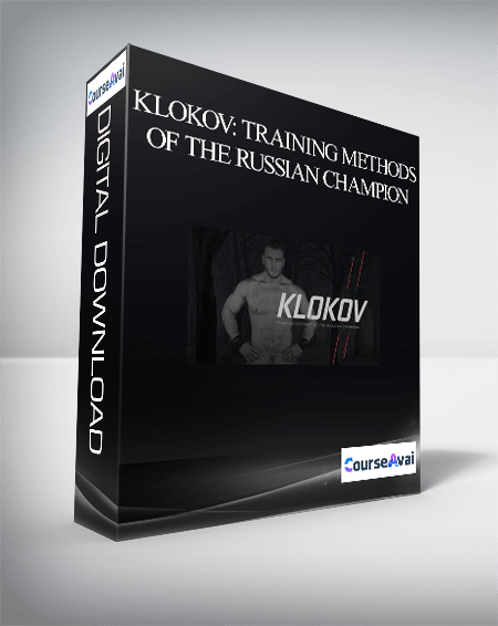 Purchuse Klokov: Training Methods of the Russian Champion course at here with price $9 $9.