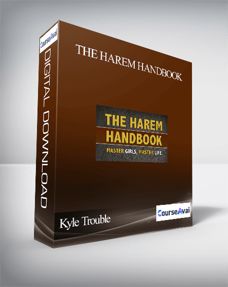 Purchuse Kyle Trouble – The Harem Handbook course at here with price $199 $45.