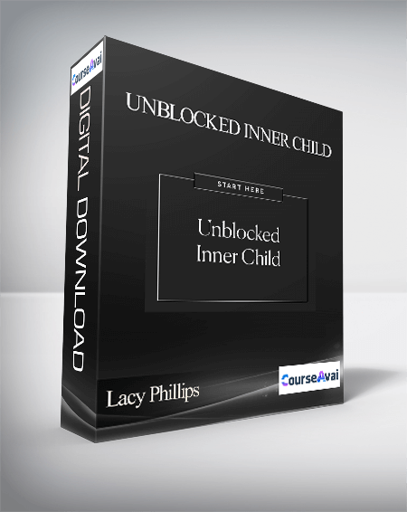 Purchuse Lacy Phillips - Unblocked Inner Child course at here with price $68 $12.