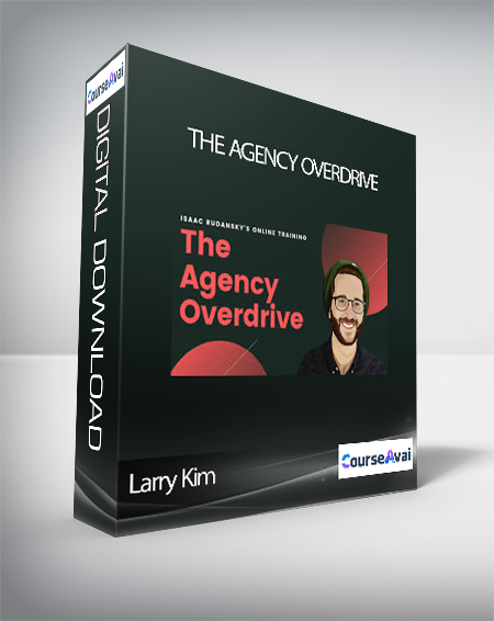 Purchuse Larry Kim - The Agency Overdrive course at here with price $624 $78.