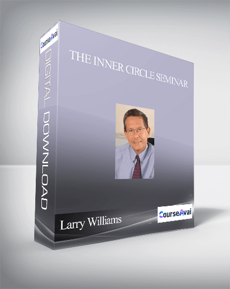 Purchuse Larry Williams - The Inner Circle Seminar course at here with price $2497 $33.
