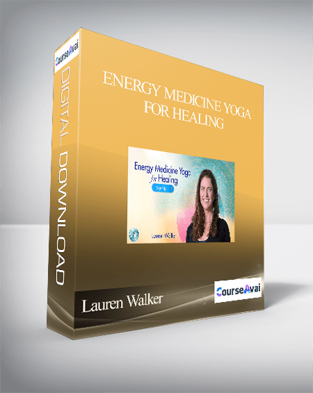 Purchuse Lauren Walker - Energy Medicine Yoga for Healing course at here with price $297 $98.