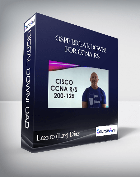 Purchuse Lazaro (Laz) Diaz -OSPF Breakdown! ...for CCNA RS course at here with price $25 $14.