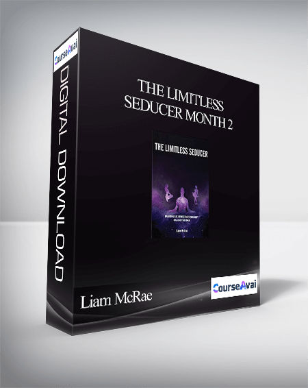 Purchuse Liam McRae – The Limitless Seducer Month 2 course at here with price $29 $28.