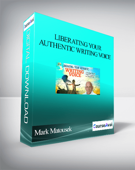 Purchuse Liberating Your Authentic Writing Voice With Mark Matousek course at here with price $297 $56.
