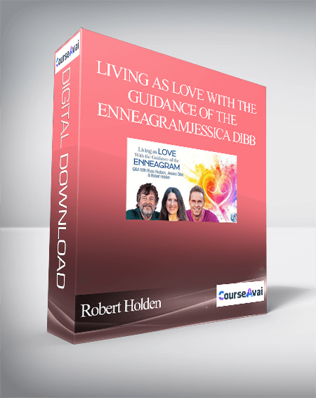 Purchuse Living as Love With the Guidance of the Enneagram With Robert Holden