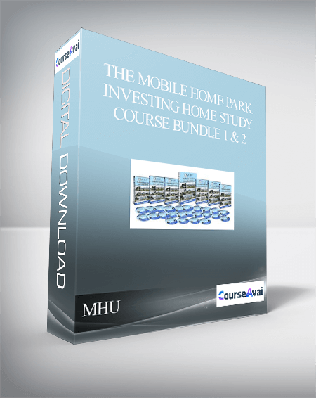 Purchuse MHU – The Mobile Home Park Investing Home Study Course Bundle 1 & 2 course at here with price $1594 $184.