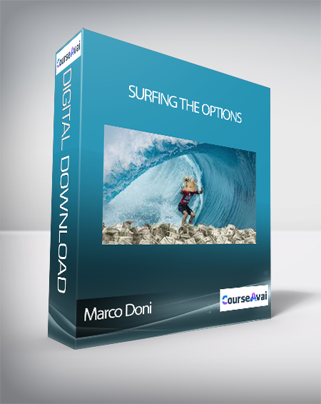 Purchuse Money Surfers - Surfing The Options (SurfingTheOptions® di Marco Doni (MoneySurfers)) course at here with price $2497 $947.