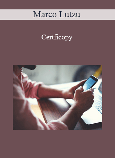 Purchuse Marco Lutzu - Certficopy course at here with price $50 $48.