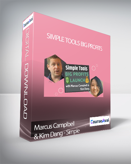 Purchuse Marcus Camplbell & Kim Dang - Simple Tools Big Profits course at here with price $997 $87.