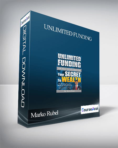 Purchuse Marko Rubel - Unlimited Funding course at here with price $39 $37.