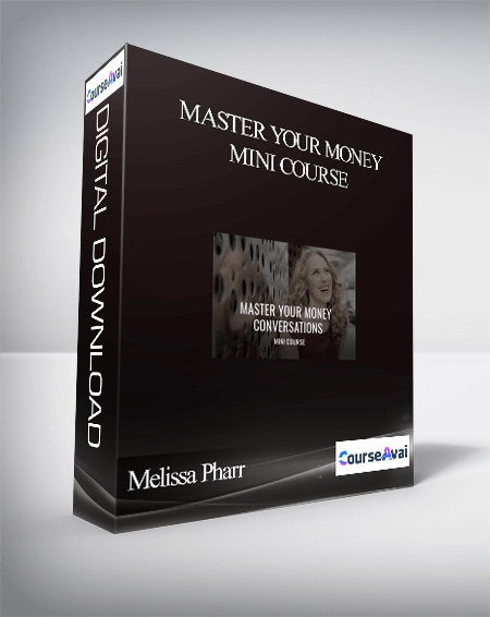 Purchuse Melissa Pharr - Master Your Money Mini Course course at here with price $97 $18.