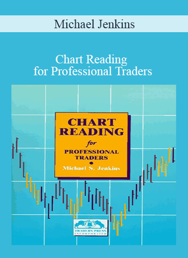 Purchuse Michael Jenkins - Chart Reading for Professional Traders course at here with price $8 $.