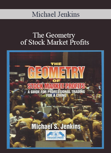 Purchuse Michael Jenkins – The Geometry of Stock Market Profits course at here with price $25 $.