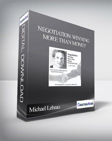 Purchuse Michael Lebeau – Negotiation: winning more than money course at here with price $159 $37.