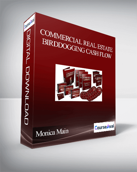 Purchuse Monica Main – Commercial Real Estate Birddogging Cash Flow course at here with price $99 $28.