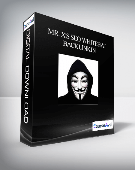 Purchuse Mr. X's SEO Whitehat Backlinkin course at here with price $247 $49.