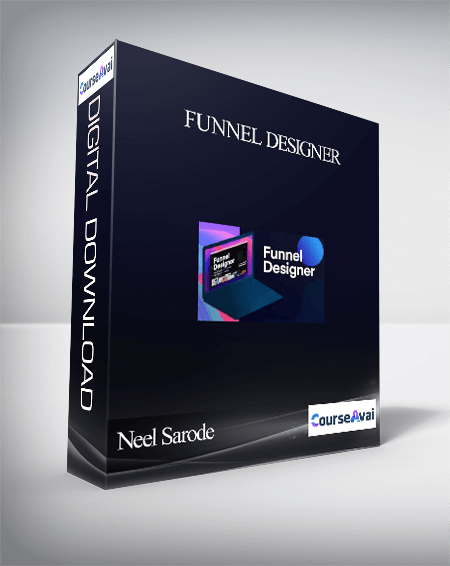 Purchuse Neel Sarode - Funnel Designer course at here with price $297 $49.