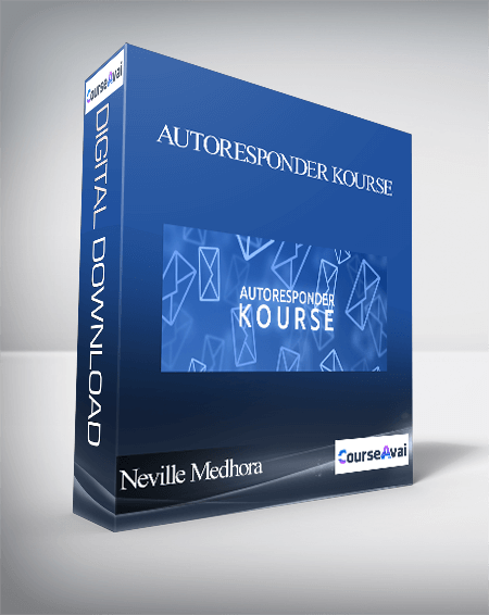 Purchuse Neville Medhora - AutoResponder Kourse course at here with price $290 $20.