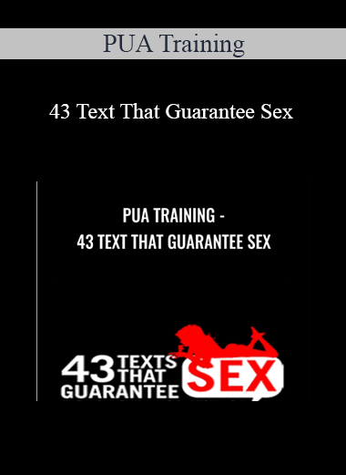 Purchuse PUA Training - 43 Text That Guarantee Sex course at here with price $97 $28.