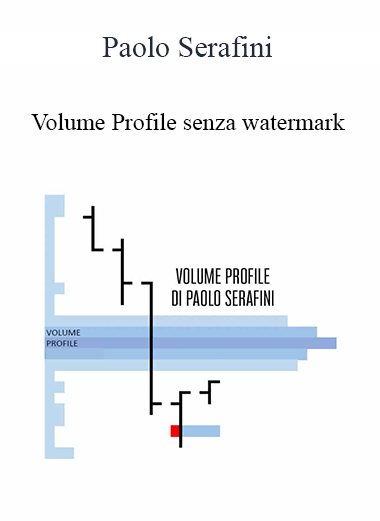 Purchuse Paolo Serafini - Volume Profile Senza Watermark course at here with price $1500 $137.