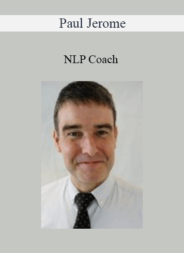 Purchuse Paul Jerome - NLP Coach course at here with price $97 $28.