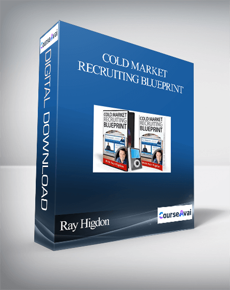 Purchuse Ray Higdon - Cold Market Recruiting Blueprint course at here with price $97 $30.