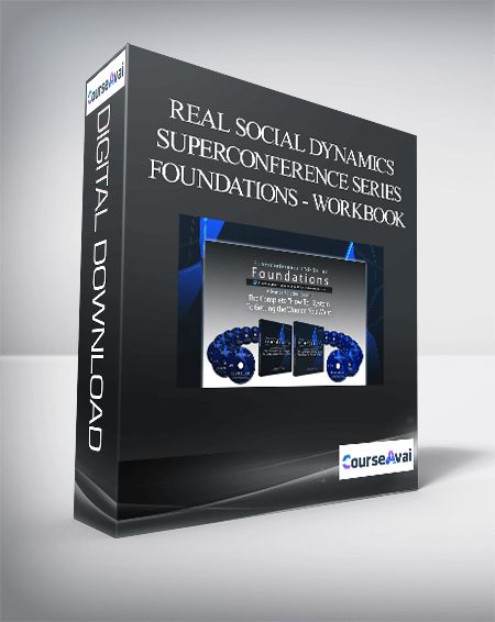 Purchuse Real Social Dynamics - Superconference Series - Foundations - DVDs + Workbook course at here with price $638 $40.