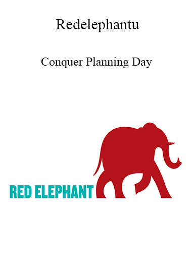 Purchuse Redelephantu - Conquer Planning Day course at here with price $50 $18.