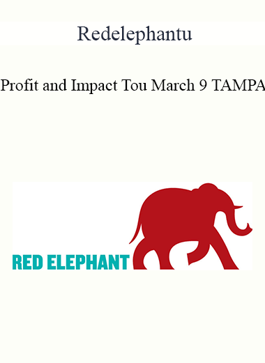 Purchuse Redelephantu - Profit and Impact Tour | March 9 TAMPA course at here with price $97 $28.