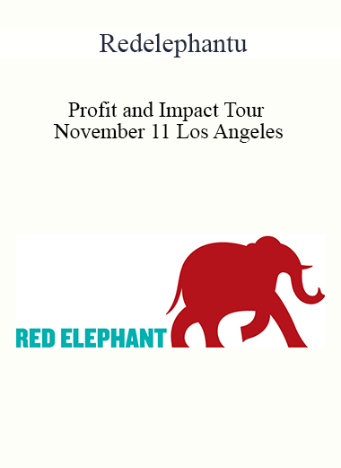 Purchuse Redelephantu - Profit and Impact Tour | November 11 Los Angeles course at here with price $97 $28.