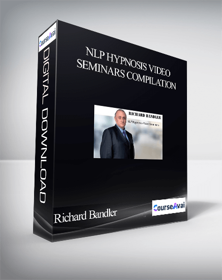 Purchuse Richard Bandler – NLP Hypnosis Video Seminars Compilation course at here with price $499 $48.