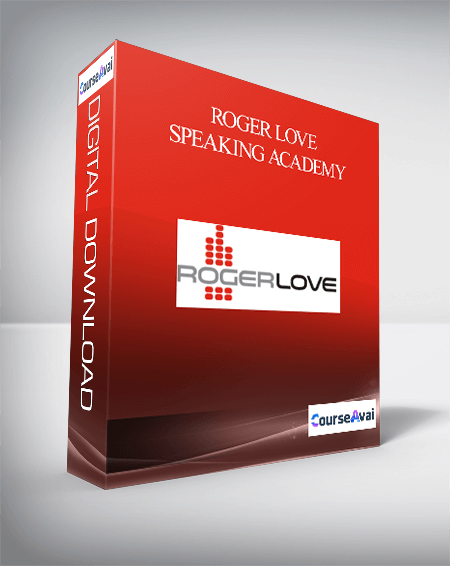 Purchuse Roger Love - Speaking Academy course at here with price $1997 $159.