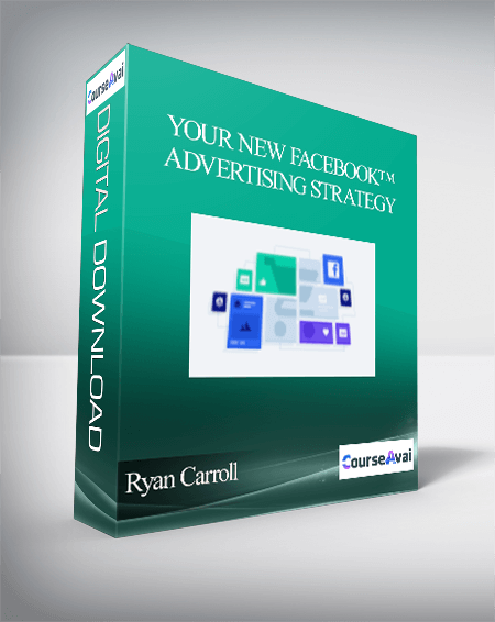 Purchuse Ryan Carroll - Your New Facebook™ Advertising Strategy course at here with price $20 $10.